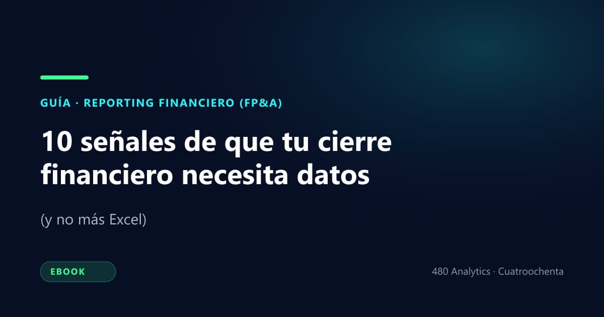 Checklist: tu cierre financiero necesita datos